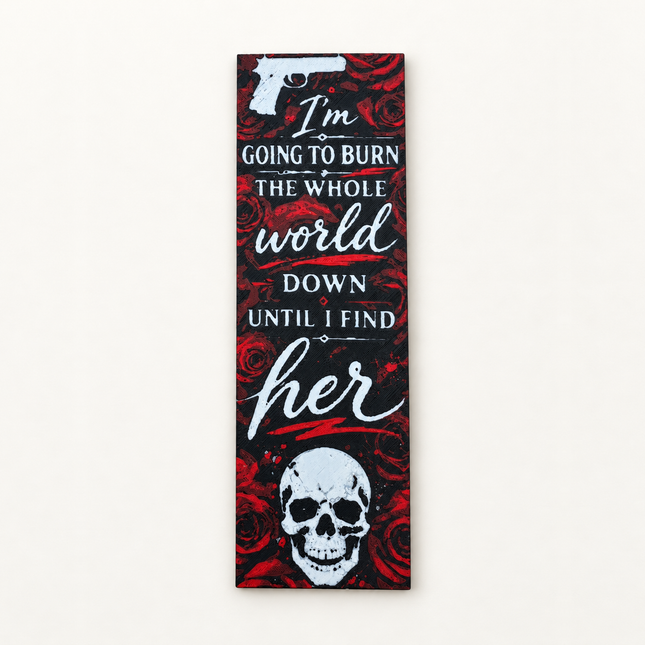 Burn the World – Dark Romance Bookmark