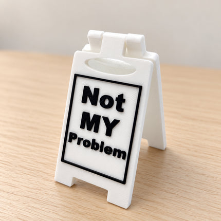 Not My Problem