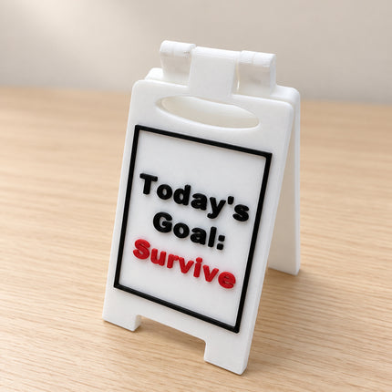 Today's Goal - Survive