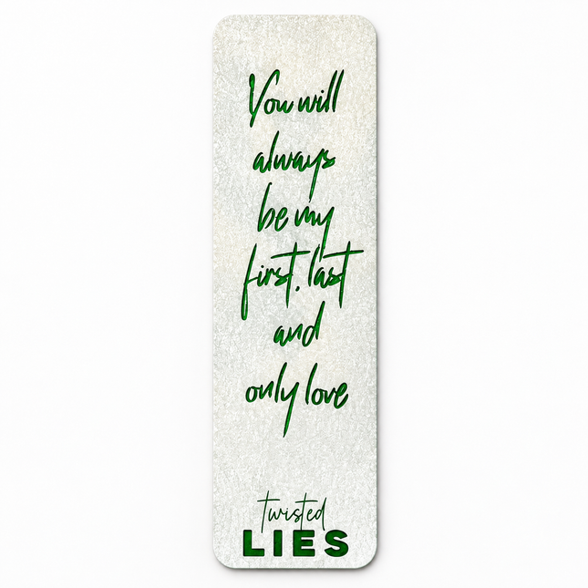 First, Last & Only — Twisted Lies Bookmark
